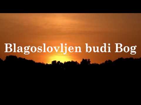 Blagoslovljen budi Bog