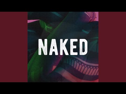 Naked