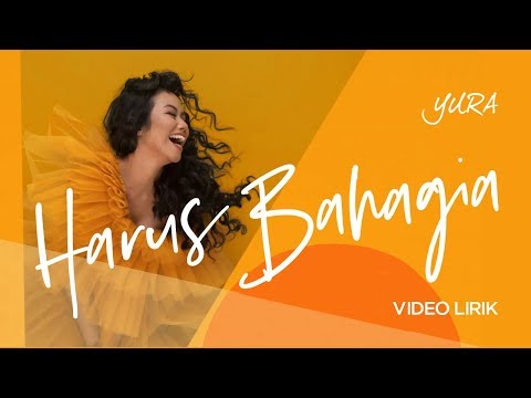 download lagu mp3 mp4 Download Lagu Harus Bahagia Yura Yunita, download lagu Download Lagu Harus Bahagia Yura Yunita gratis, unduh video klip Download Lagu Harus Bahagia Yura Yunita