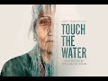 Touch the Water | Official Trailer (2023 Movie) | Holt Hamilton Films