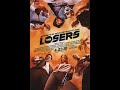 The Losers Zoe And The Losers 2010