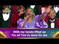 MAY COMMUNION SERVICE PRAISE NIGHT LOVEWORLD SINGERS MY ALABASTER BOX