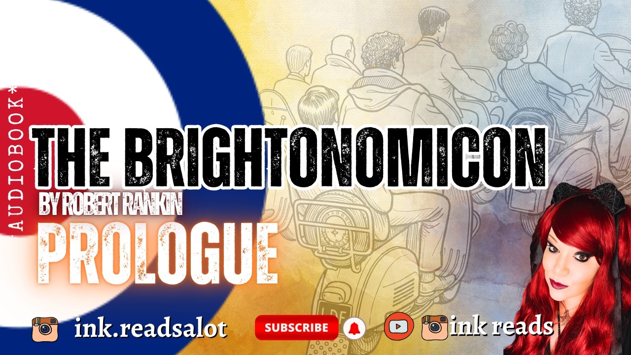 Prologue  - The Brightonomicon