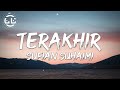 Sufian Suhaimi - Terakhir (Lyrics)