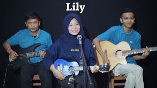 Download lagu LILY - ALAN WALKER Cover by Ferachocolatos ft. Gilang & Bala mp3