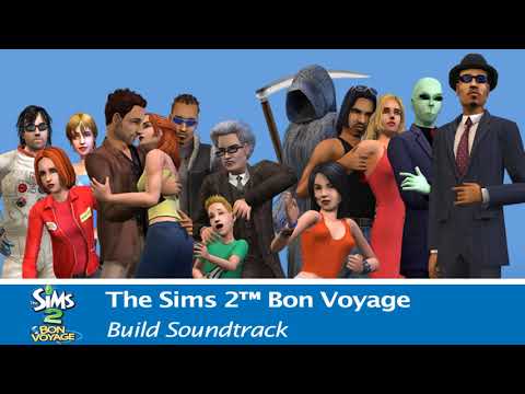 The Sims 2 Bon Voyage   Build SoundTrack