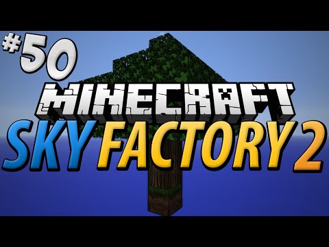 SKY FACTORY 2 - Part 50 - 1,000,000,000 RF/t Quest!