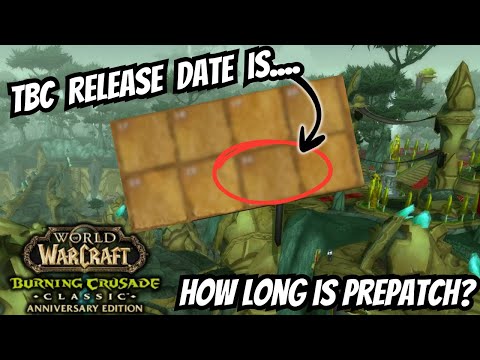 When Could Classic Anniversary TBC ACTUALLY Launch? How Long Will Prepatch be??