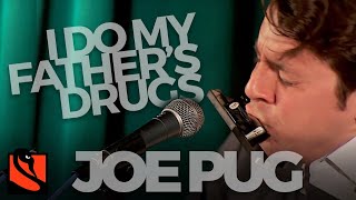 I Do My Father&#39;s Drugs | Joe Pug