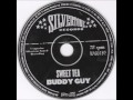 Buddy Guy  Tramp   Sweet te