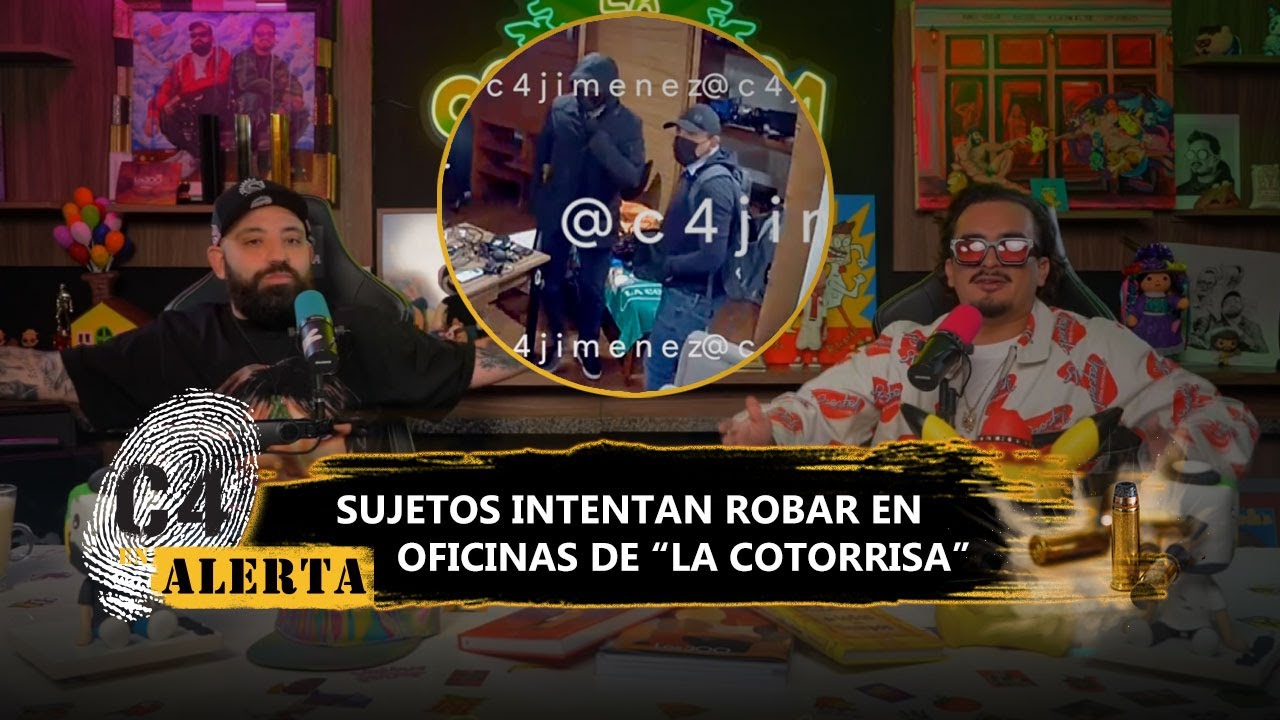 Hombres entran a robar oficinas donde se graba 'La Cotorrisa'; revelan video del momento
