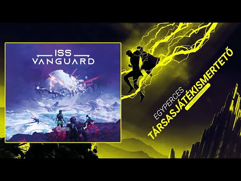 #387. ISS Vanguard | Egyperces társasjátékismertető - Game-Obscura