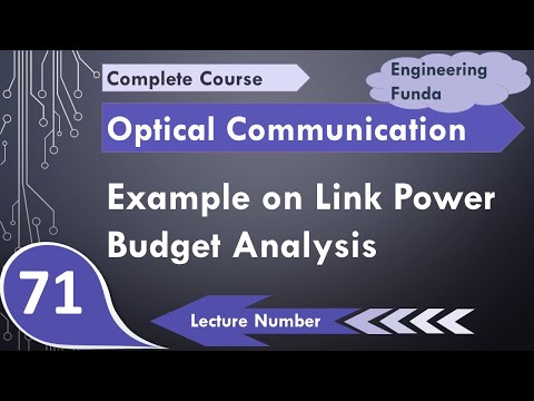 Example of Link Power Budget Analysis of Optical Fiber Communication System