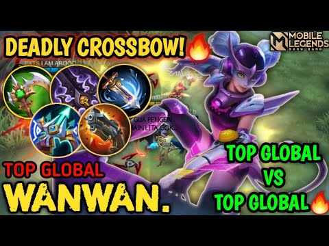 Top Global VS Top Global!😱 Overpower Wanwan Deadly Crossbow No Mercy! -  Best Build Wanwan - MLBB