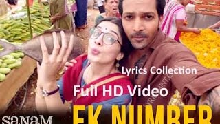 Ek Number Full Lyrics Song – Sanam Teri Kasam | Himesh Reshammiya