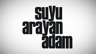 Suyu Arayan Adam