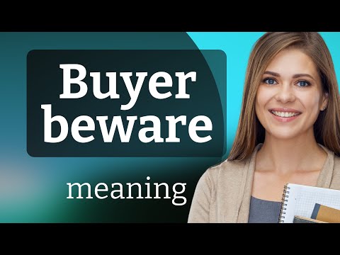 Understanding "Buyer Beware": A Guide for English Learners