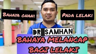 Download lagu Bahaya melancap (ONANI)  - TIKTOK DR SAMHAN mp3 Download lagu Bahaya melancap (ONANI)  - TIKTOK DR SAMHAN mp3