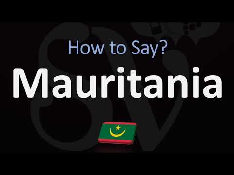 How to Pronounce Mauritania? (CORRECTLY)