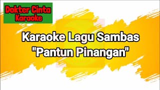 Download lagu Karaoke Lagu Sambas 'Pantun Pinangan' mp3