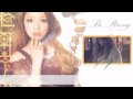 《歌ってみた》Be Strong / Nishino Kana 