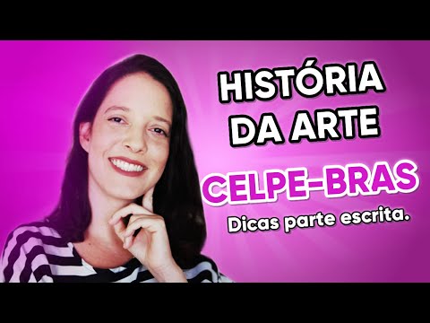Prova Escrita CELPE-BRAS 2021 - História da Arte 2019 (practice test)