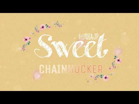 หวาน (sweet) - CHAINHUCKER FEAT. LYDIAJP