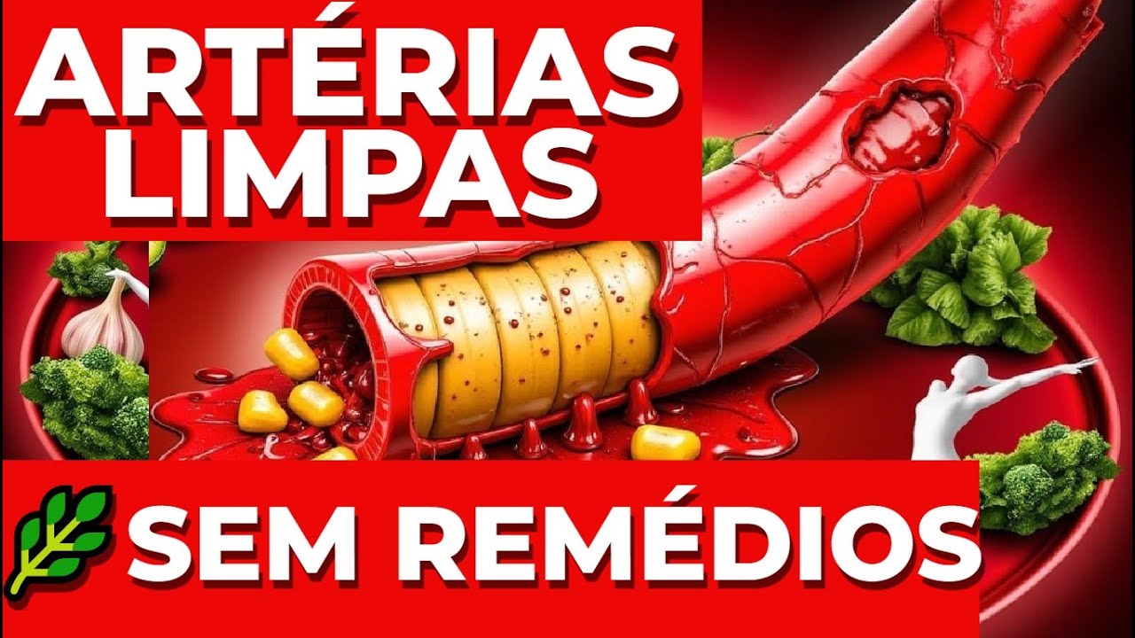 Como Limpar Suas Artérias Naturalmente: A VERDADE Que Ninguém Conta