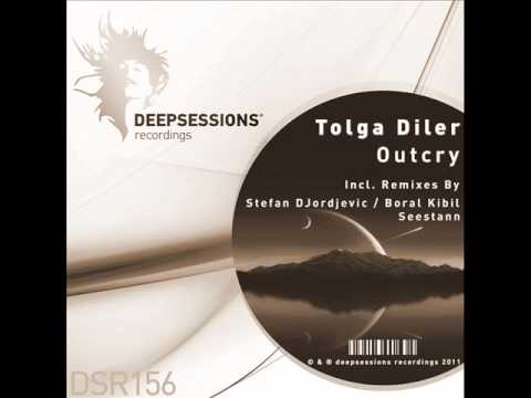 Tolga Diler - Outcry (Stefan DJordjevic Remix) - Deepsessions