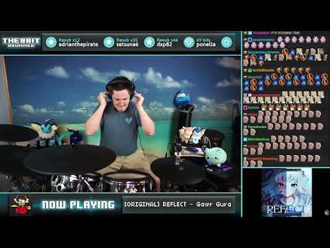 【4th Playthrough】The8BitDrummer // Gawr Gura - REFLECT
