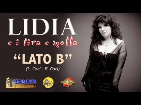 Lidia e i Tira e Molla - Lato B