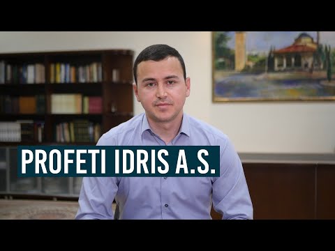 Profeti Idris a.s. - TAULANT BICA