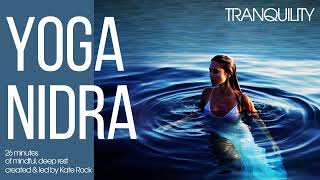 26-Min Yoga Nidra For Deep Rest | British Female Voice