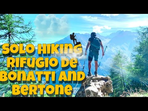 Solo hiking rifugio de Bonatti and Bertone | hiking valferret italy