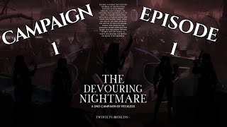 The Devouring Nightmare | Episode 1 - The Gallows