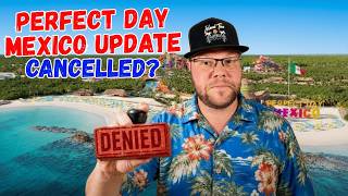 Mexico DENIES Perfect Day Mexico?! | Royal Caribbean Responds + Harmony Returns