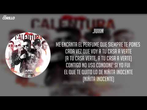 Calentura Remix - Juhn feat. Noriel, Lenny Tavarez, Miky Woodz, JonZ (Letra)