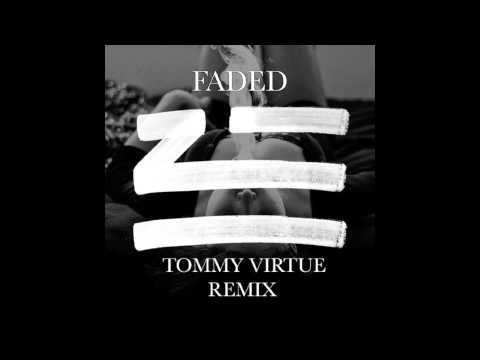 WE ARE FADED - ZHU / TOMMY VIRTUE BOOTLEG