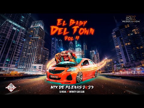 PLENAS NUEVAS MIX 2023 BY EL BABY DEL TOWN VOL4 - DJ NOVA