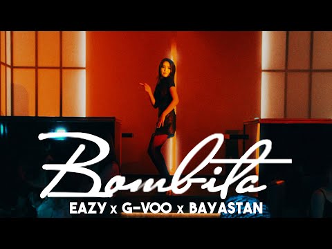 Eazy x G Voo x Bayastan - Bombita