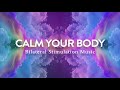 Calm Your Whole Body and Soul ✦ Bilateral Stimulation Music for Deep Relaxation ✦ 432Hz Tuning