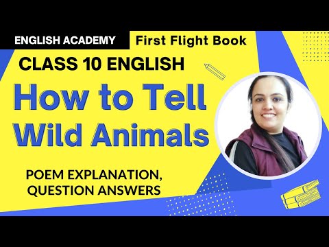 How to Tell Wild Animals - Explanation : (Hindi) Video Lecture - Class 10 |  Best Video for Class 10