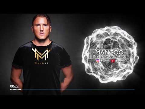 Mangoo - Inside you pt.2 (original)
