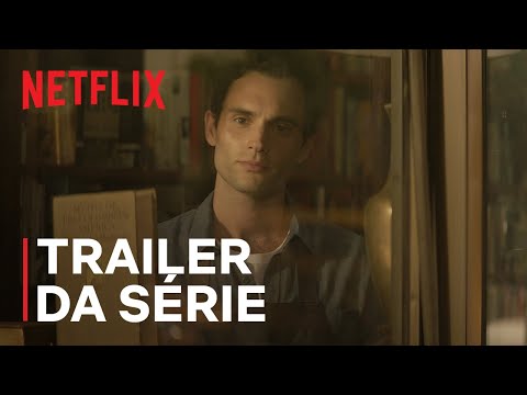 Você | Trailer da série | Netflix
