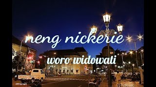 Download lagu Neng Nickerie - Cover by Woro Widowati (lirik lagu) mp3