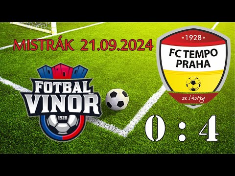 FK VINOŘ 1928 z.s. - FC TEMPO PRAHA, z.s. "B" (21.09.2024)