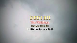 Download lagu Dedi RH - Teu Walakaya mp3