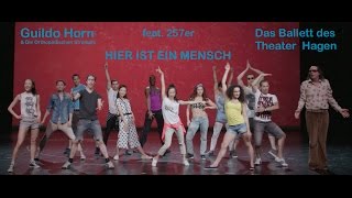 Guildo Horn &amp; Die Orthopädischen Strümpfe feat. 257ers: Hier ist ein Mensch   DANCERS CUT