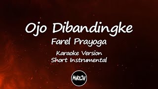 Download lagu Ojo Dibandingke Farel Prayoga (Karaoke Version Short Instrumental) mp3