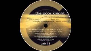 The Poor Knight ‎-- My Baby Drives Me Home